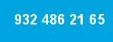932 486 21 65 932 486 21 65